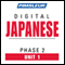 Japanese Phase 2, Unit 01: Learn to Speak and Understand Japanese with Pimsleur Language Programs audio book by Pimsleur