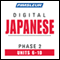 Japanese Phase 2, Unit 06-10: Learn to Speak and Understand Japanese with Pimsleur Language Programs