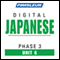 Japanese Phase 3, Unit 06: Learn to Speak and Understand Japanese with Pimsleur Language Programs