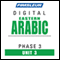 Arabic (East) Phase 3, Unit 03: Learn to Speak and Understand Eastern Arabic with Pimsleur Language Programs audio book by Pimsleur