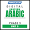 Arabic (East) Phase 3, Unit 09: Learn to Speak and Understand Eastern Arabic with Pimsleur Language Programs audio book by Pimsleur