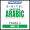 Arabic (East) Phase 3, Unit 14: Learn to Speak and Understand Eastern Arabic with Pimsleur Language Programs audio book by Pimsleur
