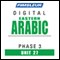 Arabic (East) Phase 3, Unit 27: Learn to Speak and Understand Eastern Arabic with Pimsleur Language Programs audio book by Pimsleur