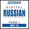 Russian Phase 1, Unit 13: Learn to Speak and Understand Russian with Pimsleur Language Programs audio book by Pimsleur