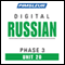 Russian Phase 3, Unit 20: Learn to Speak and Understand Russian with Pimsleur Language Programs audio book by Pimsleur