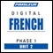 French Phase 1, Unit 02: Learn to Speak and Understand French with Pimsleur Language Programs