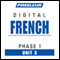 French Phase 1, Unit 03: Learn to Speak and Understand French with Pimsleur Language Programs