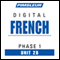 French Phase 1, Unit 28: Learn to Speak and Understand French with Pimsleur Language Programs