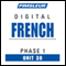 French Phase 1, Unit 30: Learn to Speak and Understand French with Pimsleur Language Programs