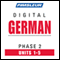 German Phase 2, Unit 01-05: Learn to Speak and Understand German with Pimsleur Language Programs