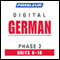 German Phase 2, Unit 06-10: Learn to Speak and Understand German with Pimsleur Language Programs