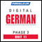German Phase 2, Unit 11: Learn to Speak and Understand German with Pimsleur Language Programs audio book by Pimsleur