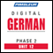 German Phase 2, Unit 12: Learn to Speak and Understand German with Pimsleur Language Programs audio book by Pimsleur
