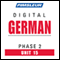 German Phase 2, Unit 15: Learn to Speak and Understand German with Pimsleur Language Programs