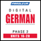 German Phase 2, Unit 16-20: Learn to Speak and Understand German with Pimsleur Language Programs