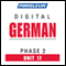 German Phase 2, Unit 17: Learn to Speak and Understand German with Pimsleur Language Programs