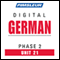 German Phase 2, Unit 21: Learn to Speak and Understand German with Pimsleur Language Programs