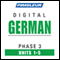 German Phase 3, Unit 01-05: Learn to Speak and Understand German with Pimsleur Language Programs