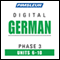 German Phase 3, Unit 06-10: Learn to Speak and Understand German with Pimsleur Language Programs