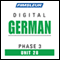 German Phase 3, Unit 28: Learn to Speak and Understand German with Pimsleur Language Programs