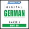 German Phase 3, Unit 30: Learn to Speak and Understand German with Pimsleur Language Programs