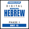 Hebrew Phase 1, Unit 13: Learn to Speak and Understand Hebrew with Pimsleur Language Programs audio book by Pimsleur