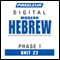 Hebrew Phase 1, Unit 22: Learn to Speak and Understand Hebrew with Pimsleur Language Programs audio book by Pimsleur