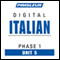 Italian Phase 1, Unit 05: Learn to Speak and Understand Italian with Pimsleur Language Programs