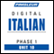 Italian Phase 1, Unit 10: Learn to Speak and Understand Italian with Pimsleur Language Programs