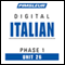 Italian Phase 1, Unit 26: Learn to Speak and Understand Italian with Pimsleur Language Programs audio book by Pimsleur