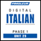 Italian Phase 1, Unit 29: Learn to Speak and Understand Italian with Pimsleur Language Programs audio book by Pimsleur