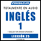 ESL Spanish Phase 1, Unit 25: Learn to Speak and Understand English as a Second Language with Pimsleur Language Programs