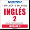 ESL Spanish Phase 2, Unit 03: Learn to Speak and Understand English as a Second Language with Pimsleur Language Programs