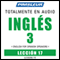 ESL Spanish Phase 3, Unit 17: Learn to Speak and Understand English as a Second Language with Pimsleur Language Programs audio book by Pimsleur