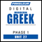 Greek (Modern) Phase 1, Unit 27: Learn to Speak and Understand Modern Greek with Pimsleur Language Programs audio book by Pimsleur