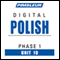 Polish Phase 1, Unit 10: Learn to Speak and Understand Polish with Pimsleur Language Programs audio book by Pimsleur