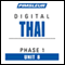Thai Phase 1, Unit 08: Learn to Speak and Understand Thai with Pimsleur Language Programs audio book by Pimsleur