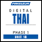 Thai Phase 1, Unit 18: Learn to Speak and Understand Thai with Pimsleur Language Programs audio book by Pimsleur