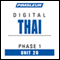 Thai Phase 1, Unit 20: Learn to Speak and Understand Thai with Pimsleur Language Programs audio book by Pimsleur