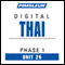 Thai Phase 1, Unit 26: Learn to Speak and Understand Thai with Pimsleur Language Programs audio book by Pimsleur