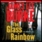 The Glass Rainbow: A Dave Robicheaux Novel (Unabridged) audio book by James Lee Burke