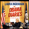 The Obama Diaries (Unabridged) audio book by Laura Ingraham