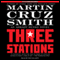 Three Stations: An Arkady Renko Novel (Unabridged) audio book by Martin Cruz Smith