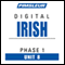 Irish Phase 1, Unit 08: Learn to Speak and Understand Irish (Gaelic) with Pimsleur Language Programs audio book by Pimsleur