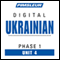 Ukrainian Phase 1, Unit 04: Learn to Speak and Understand Ukrainian with Pimsleur Language Programs