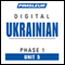 Ukrainian Phase 1, Unit 05: Learn to Speak and Understand Ukrainian with Pimsleur Language Programs audio book by Pimsleur