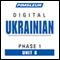 Ukrainian Phase 1, Unit 08: Learn to Speak and Understand Ukrainian with Pimsleur Language Programs audio book by Pimsleur