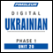 Ukrainian Phase 1, Unit 20: Learn to Speak and Understand Ukrainian with Pimsleur Language Programs audio book by Pimsleur