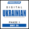 Ukrainian Phase 1, Unit 26: Learn to Speak and Understand Ukrainian with Pimsleur Language Programs audio book by Pimsleur