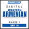 Armenian (West) Phase 1, Unit 10: Learn to Speak and Understand Western Armenian with Pimsleur Language Programs audio book by Pimsleur